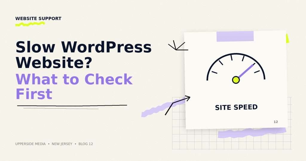 Slow WordPress Website? What New Jersey Business Owners Should Check First