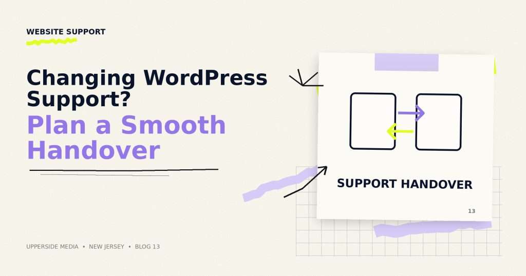 Need a New WordPress Support Company in New Jersey? Plan a Smooth Handover